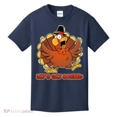 Thanksgiving Let's Get Basted Kids T-Shirt