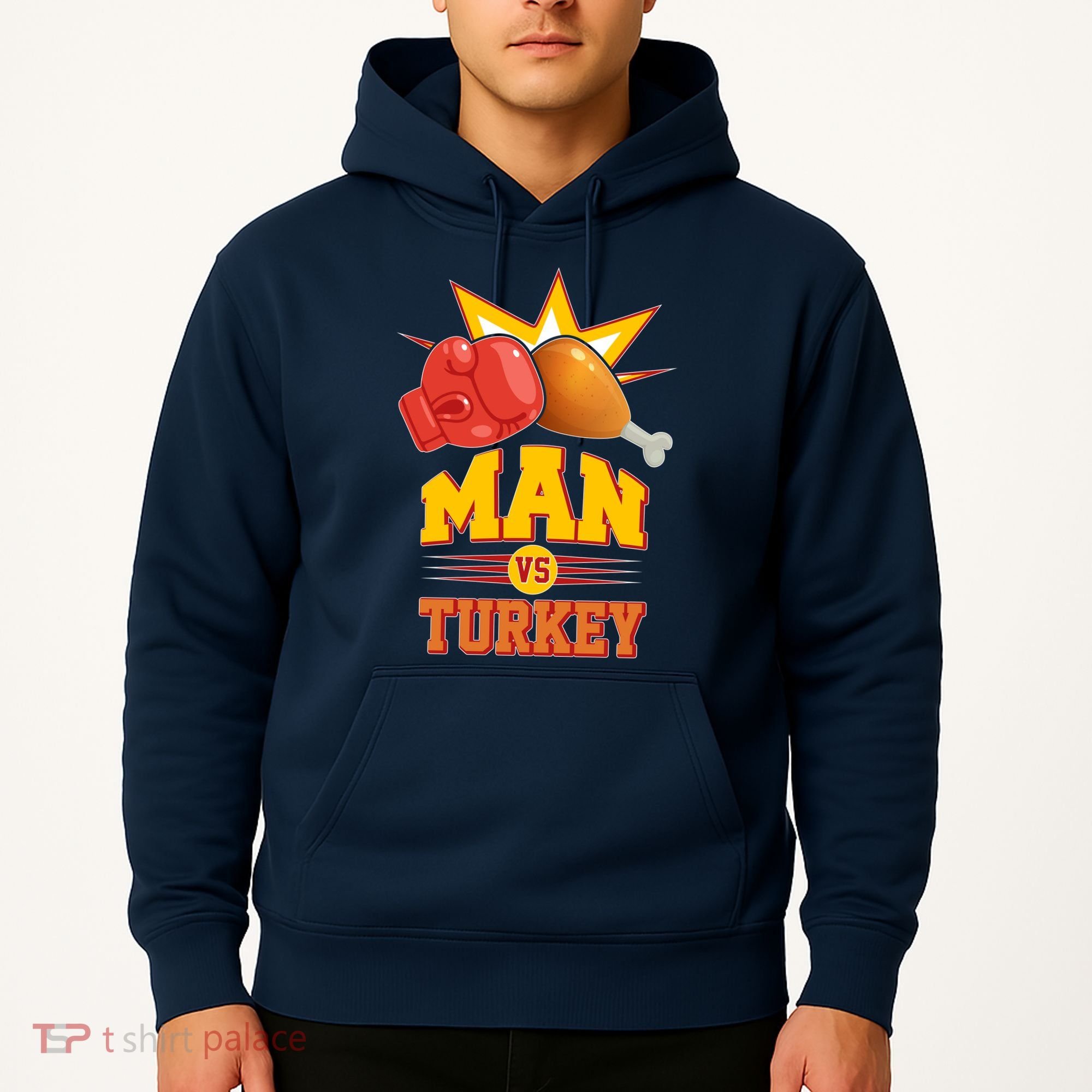 Thanksgiving Man Vs Turkey Fight Hoodie
