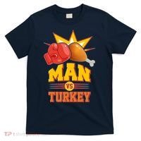 Thanksgiving Man Vs Turkey Fight T-Shirt thumb 0
