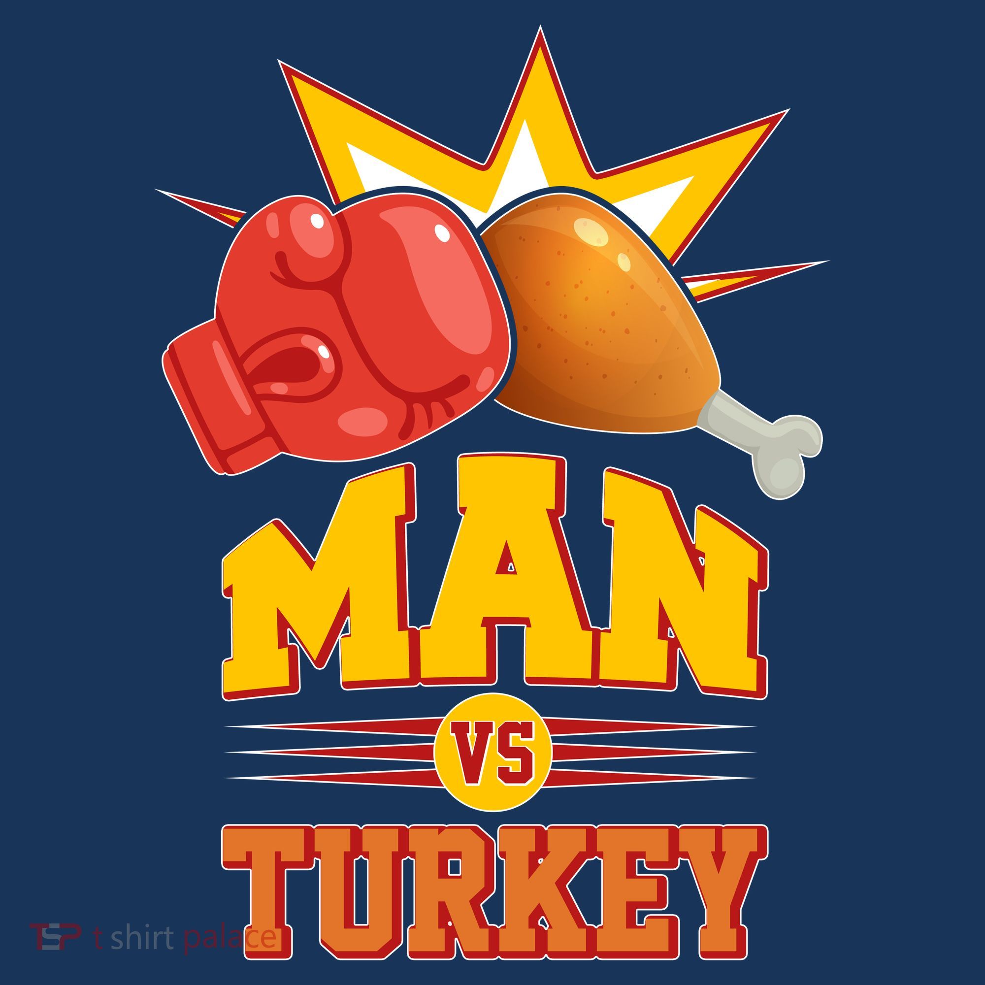 Thanksgiving Man Vs Turkey Fight Women's T-Shirt