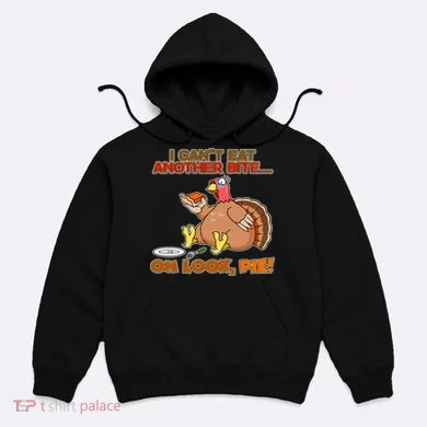 Thanksgiving Oh Look Pie! Hoodie