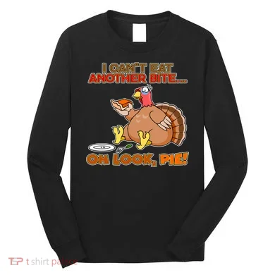 Thanksgiving Oh Look Pie! Long Sleeve Shirt