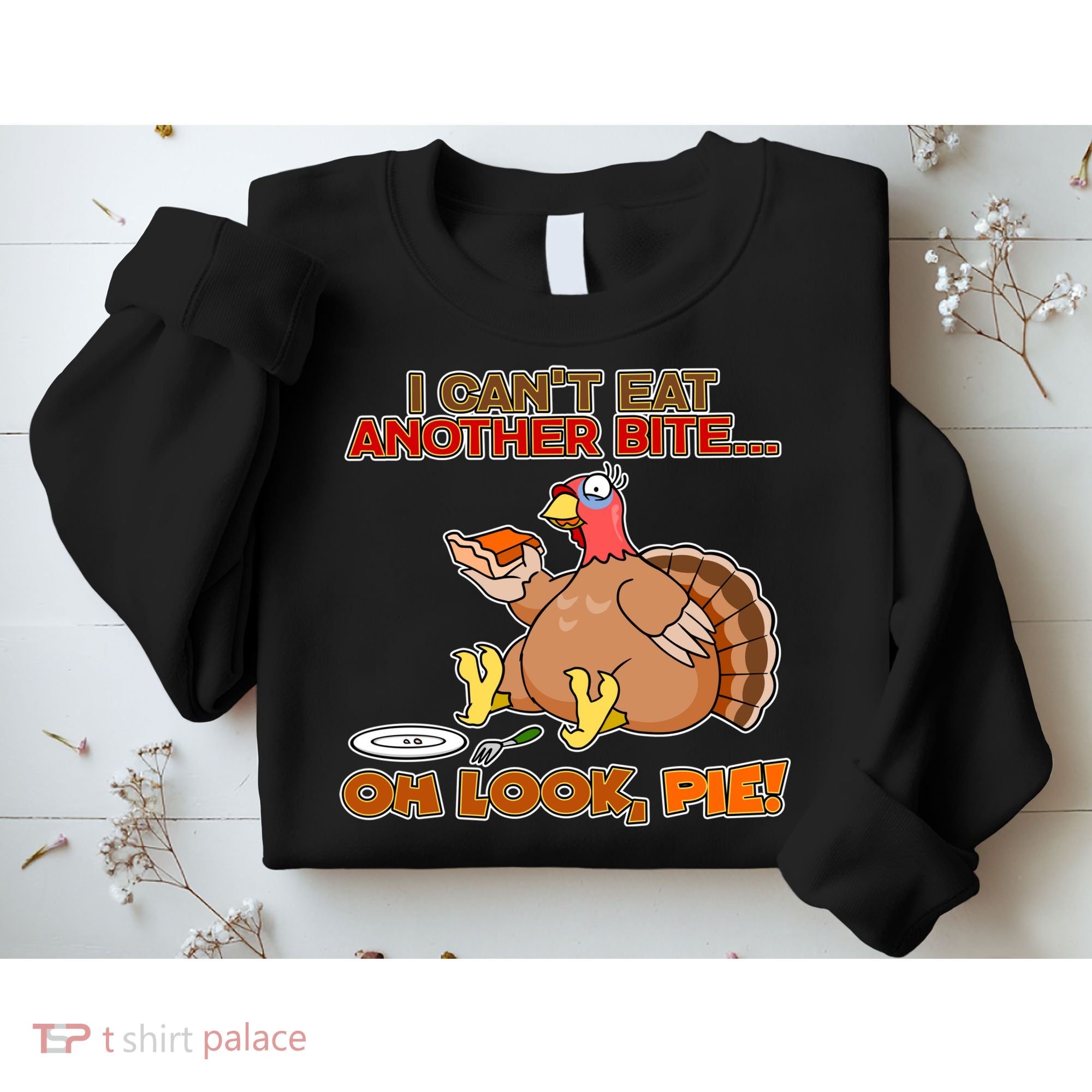 Thanksgiving Oh Look Pie! Sweatshirt