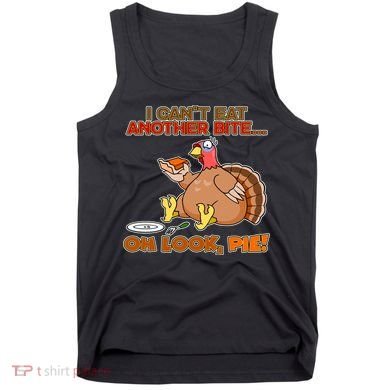 Thanksgiving Oh Look Pie! Tank Top