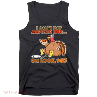 Thanksgiving Oh Look Pie! Tank Top