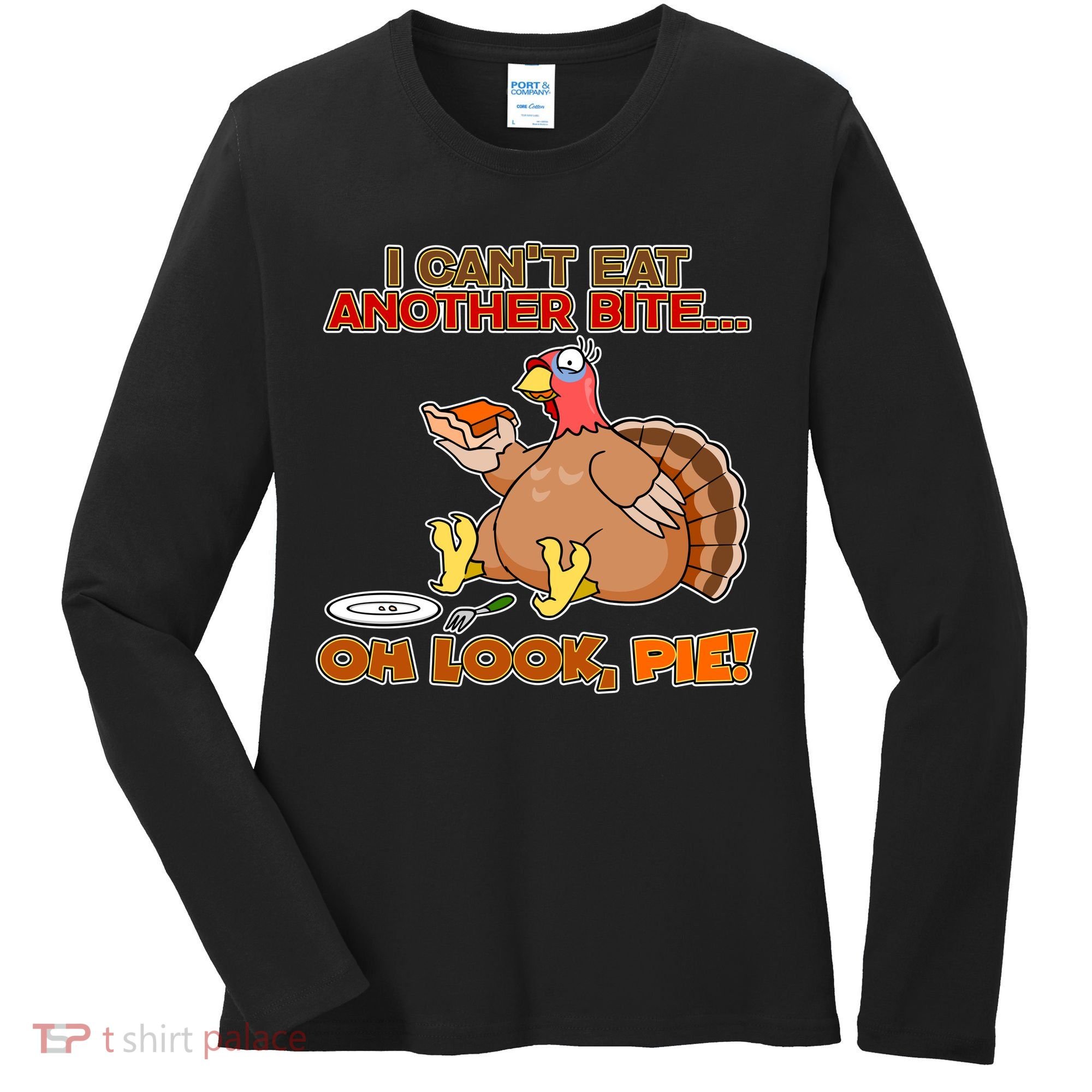 Thanksgiving Oh Look Pie! Women's Long Sleeve Shirt