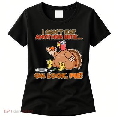 Thanksgiving Oh Look Pie! Women's T-Shirt