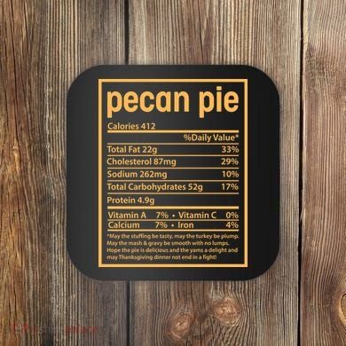 Thanksgiving Pecan Pie Nutrition Facts Coaster