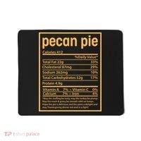 Thanksgiving Pecan Pie Nutrition Facts Mousepad thumb 0