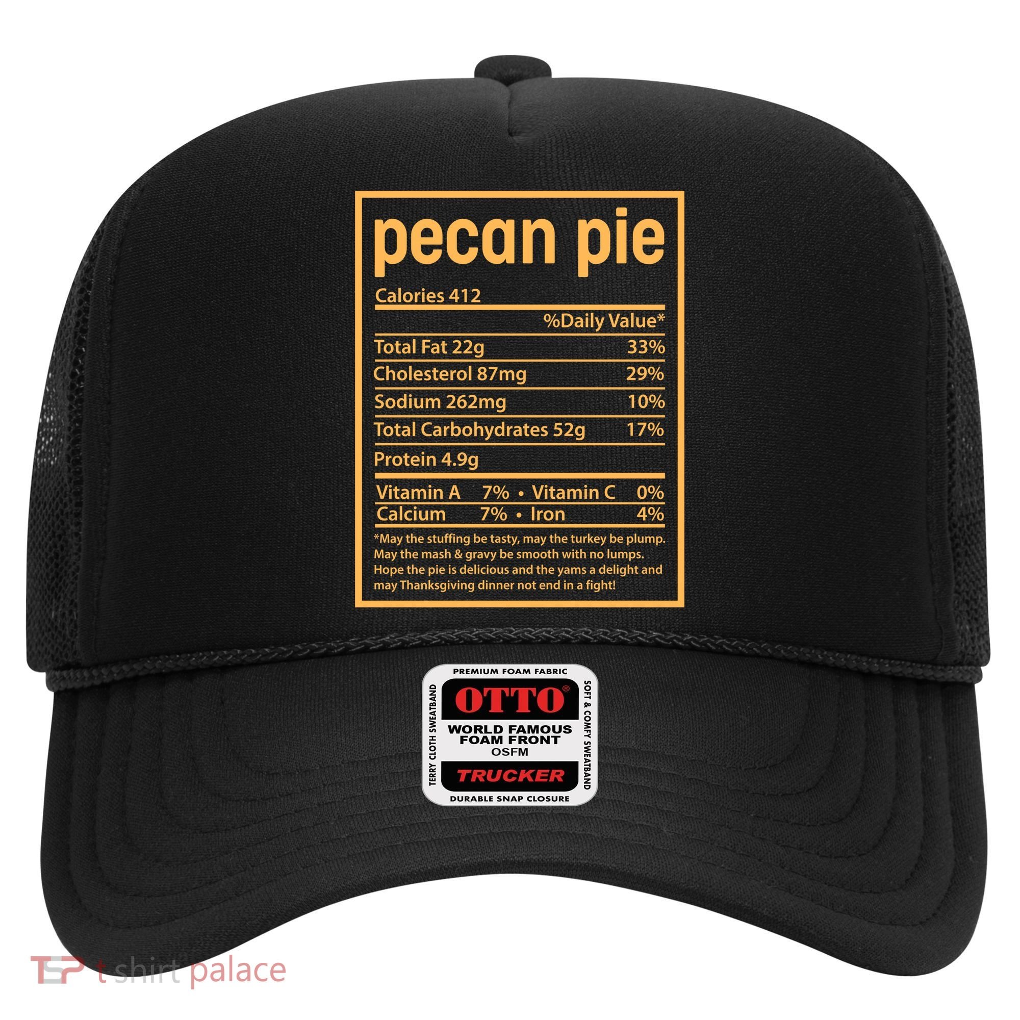 Thanksgiving Pecan Pie Nutrition Facts Hat