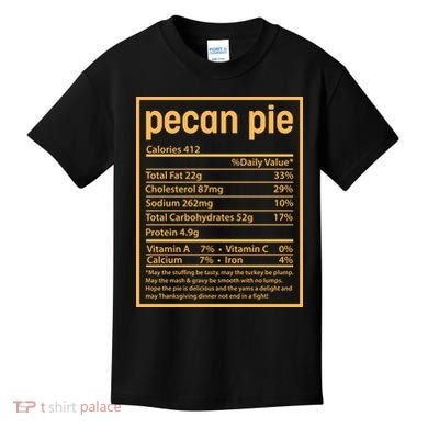Thanksgiving Pecan Pie Nutrition Facts Kids T-Shirt