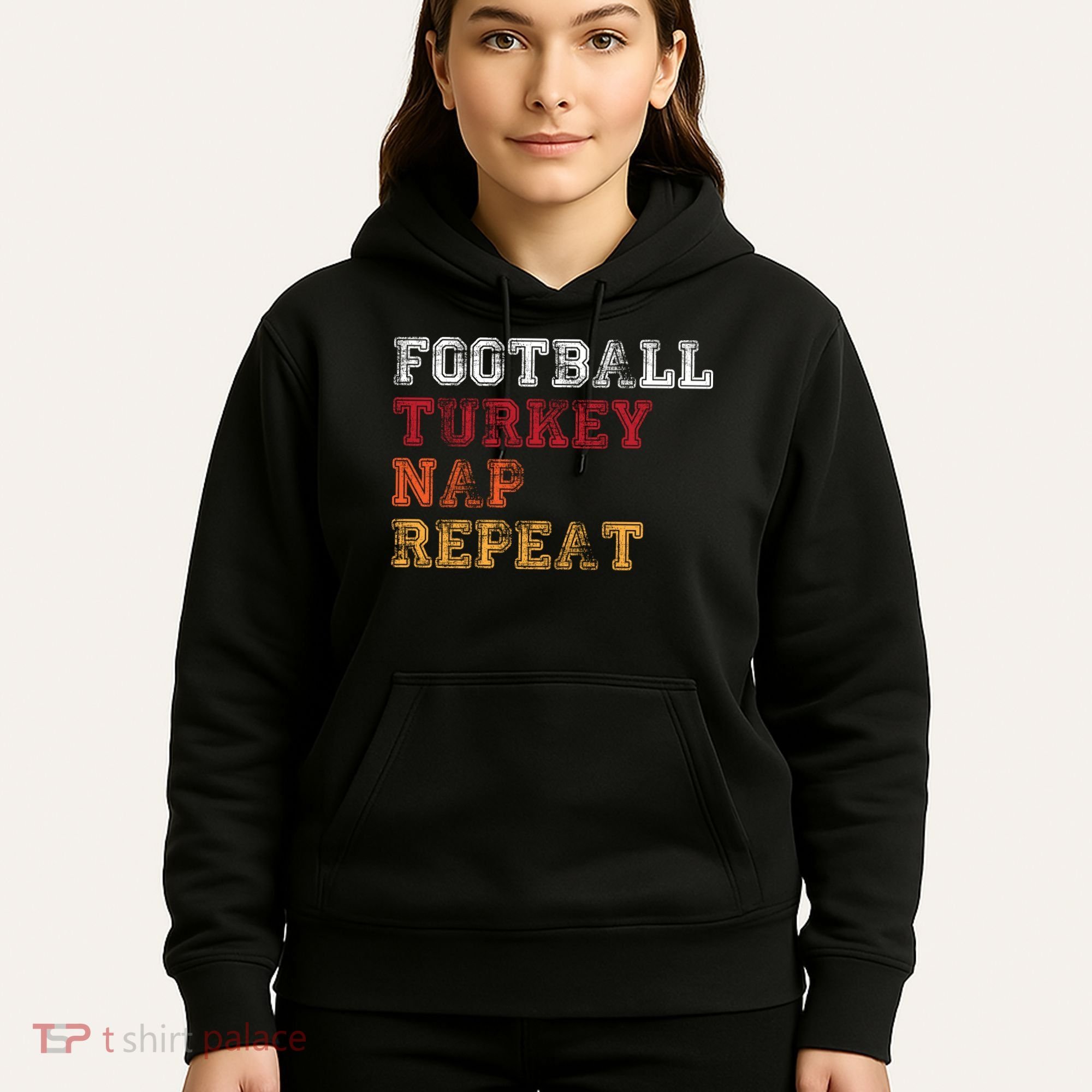 Thanksgiving Schedule Football Turkey Nap Repeat Hoodie