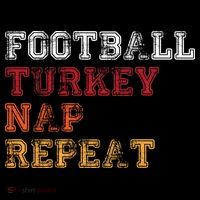 Thanksgiving Schedule Football Turkey Nap Repeat Sweatshirt thumb 3
