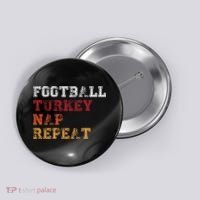 Thanksgiving Schedule Football Turkey Nap Repeat Button thumb 0