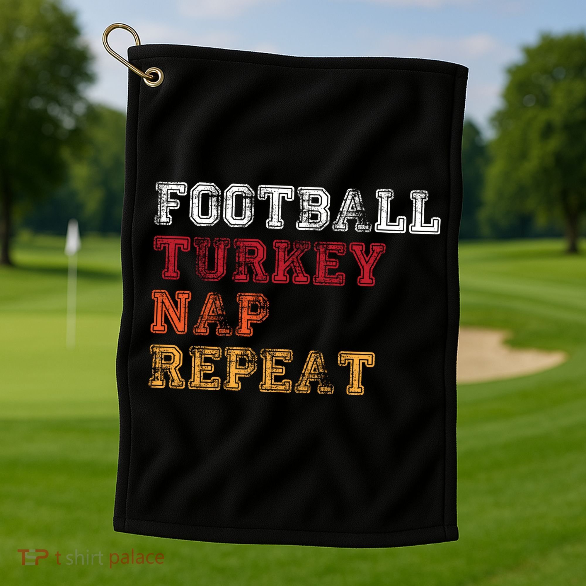Thanksgiving Schedule Football Turkey Nap Repeat Golf Towel