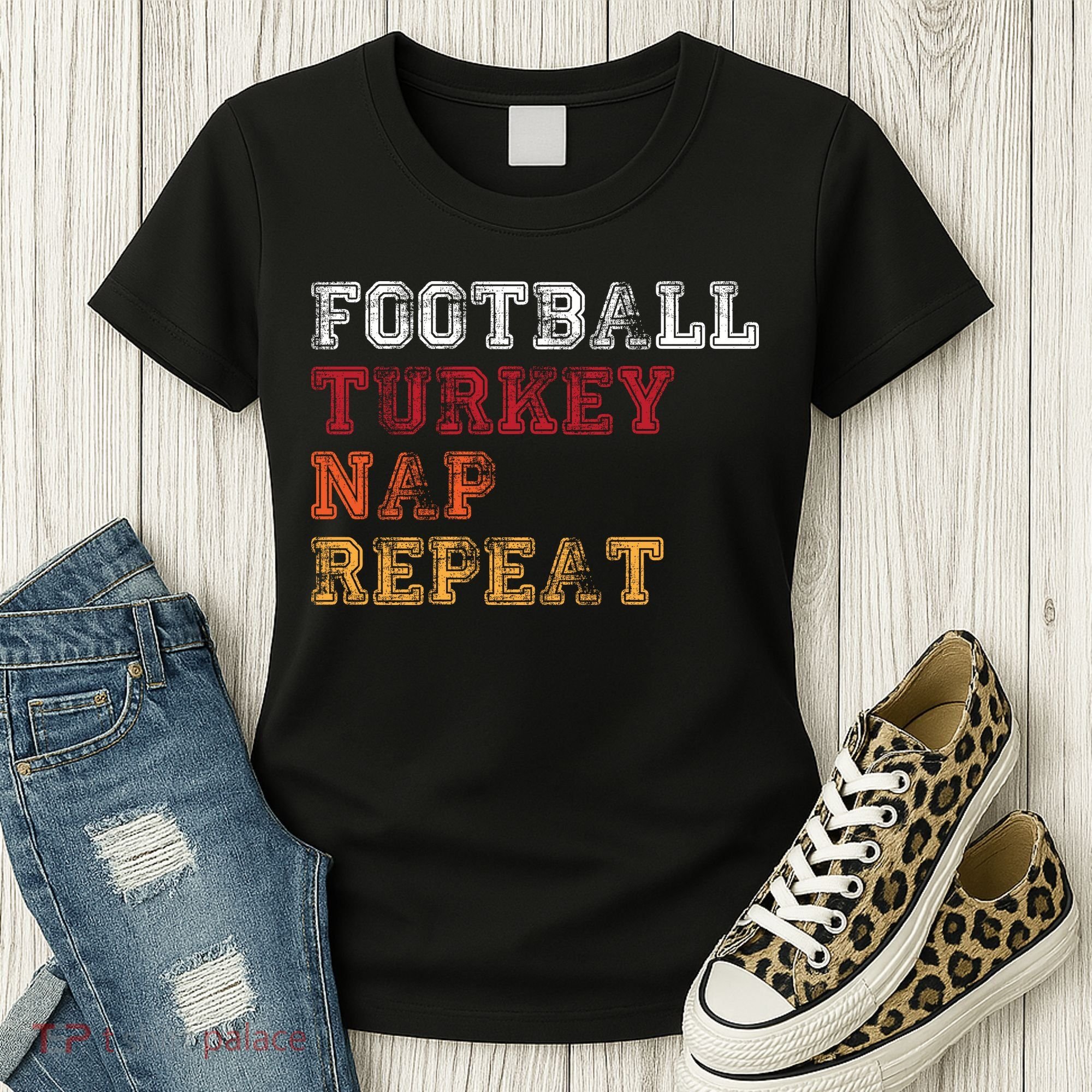 Thanksgiving Schedule Football Turkey Nap Repeat Women's T-Shirt