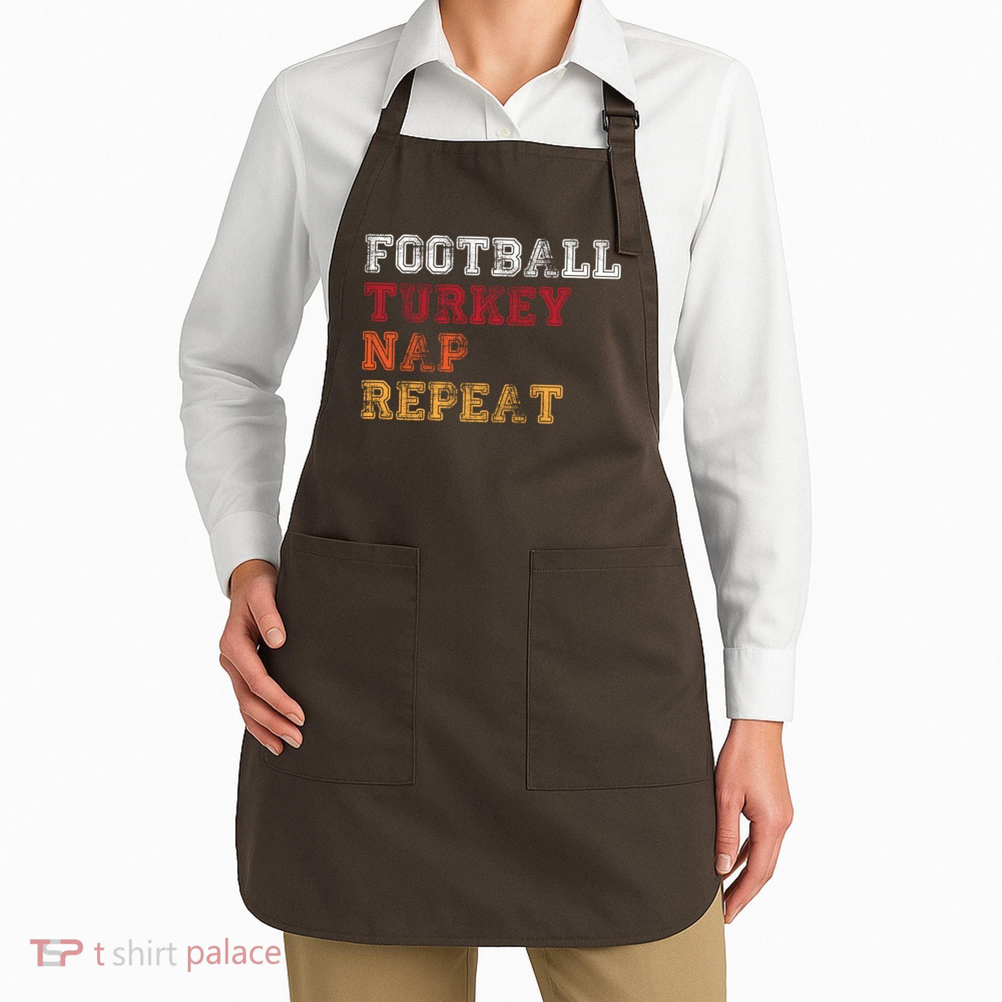 Thanksgiving Schedule Football Turkey Nap Repeat Apron