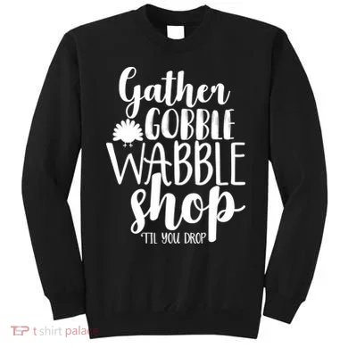 Thanksgiving Shopping Sweatshirt