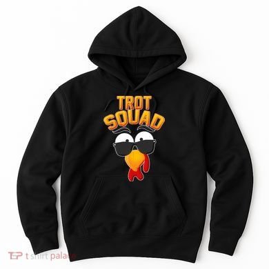 Thanksgiving Trot Squad Turkey Hoodie