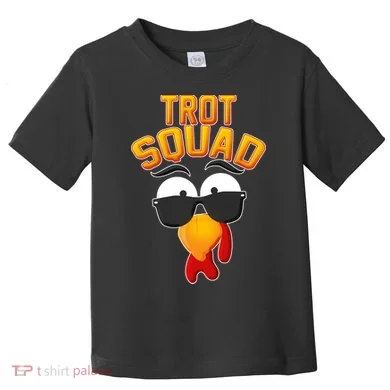 Thanksgiving Trot Squad Turkey Toddler T-Shirt