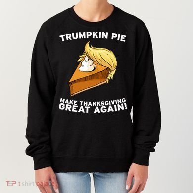 Thanksgiving Trumpkin Pie Women's Sweatshirt