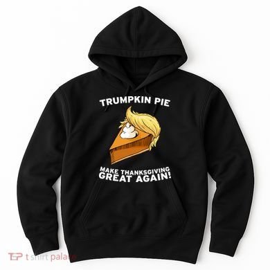 Thanksgiving Trumpkin Pie Hoodie