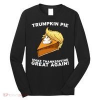 Thanksgiving Trumpkin Pie Long Sleeve Shirt thumb 0
