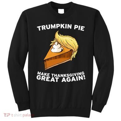 Thanksgiving Trumpkin Pie Sweatshirt