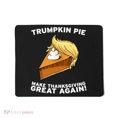 Thanksgiving Trumpkin Pie Mousepad