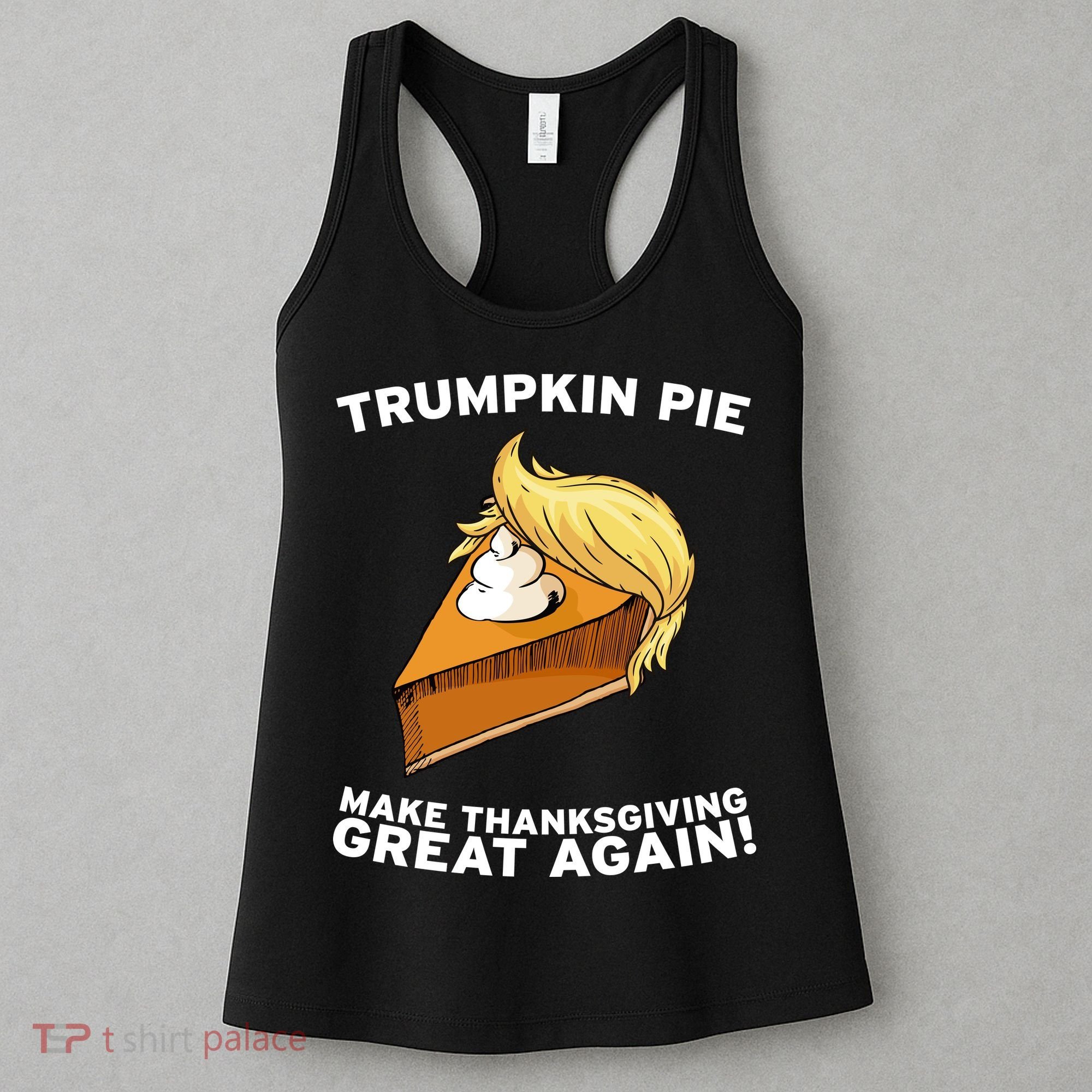 Thanksgiving Trumpkin Pie Women's Tank Top