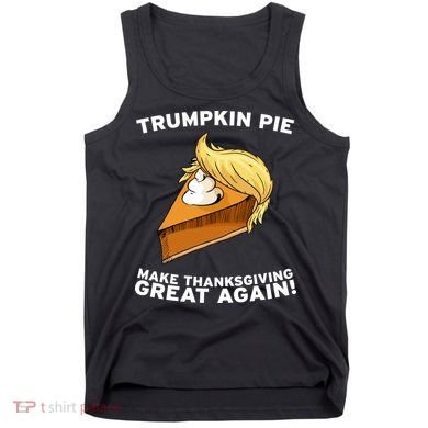 Thanksgiving Trumpkin Pie Tank Top