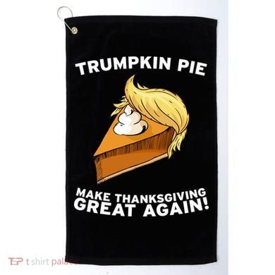 Thanksgiving Trumpkin Pie Golf Towel