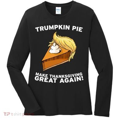 Thanksgiving Trumpkin Pie Women's Long Sleeve Shirt