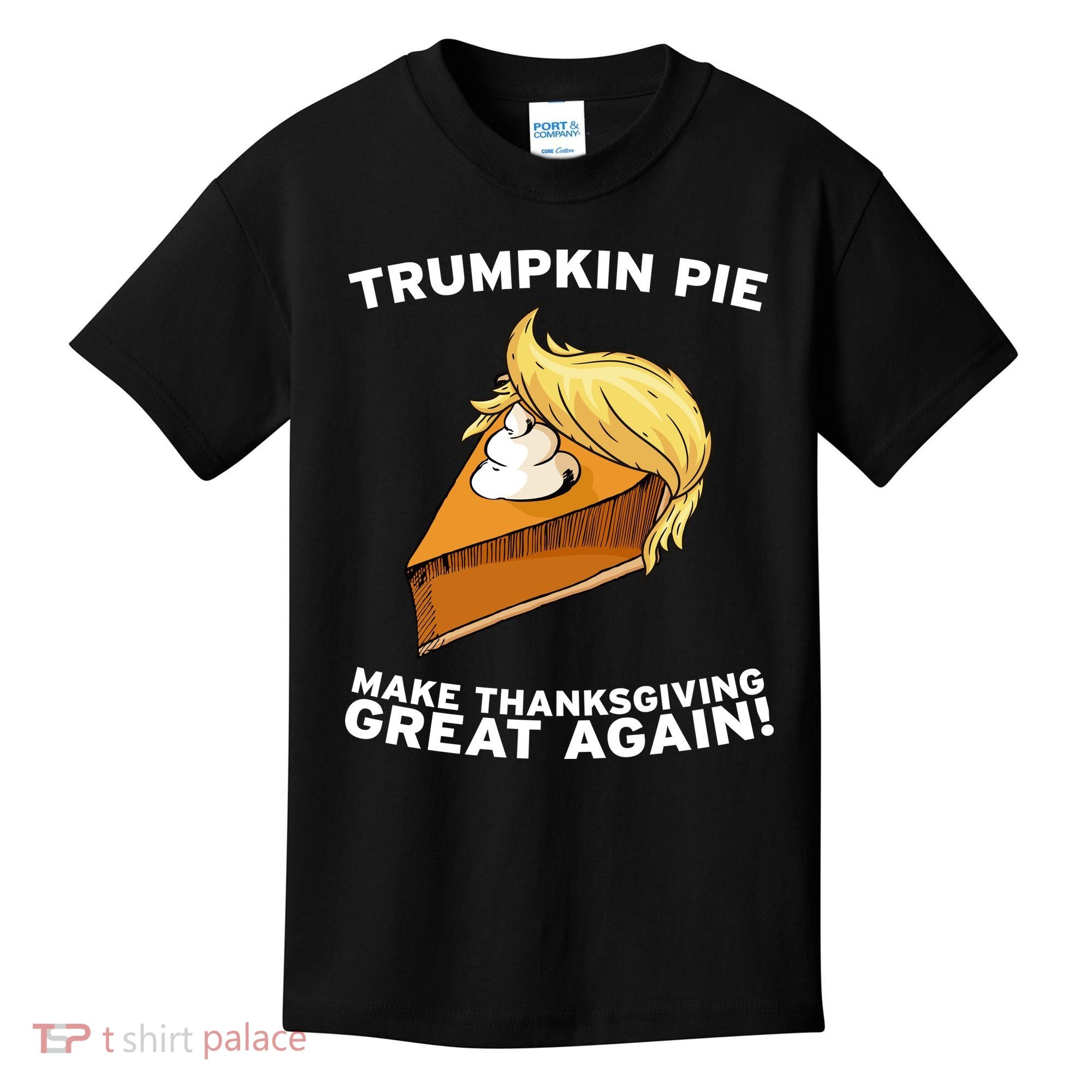 Thanksgiving Trumpkin Pie Kids T-Shirt