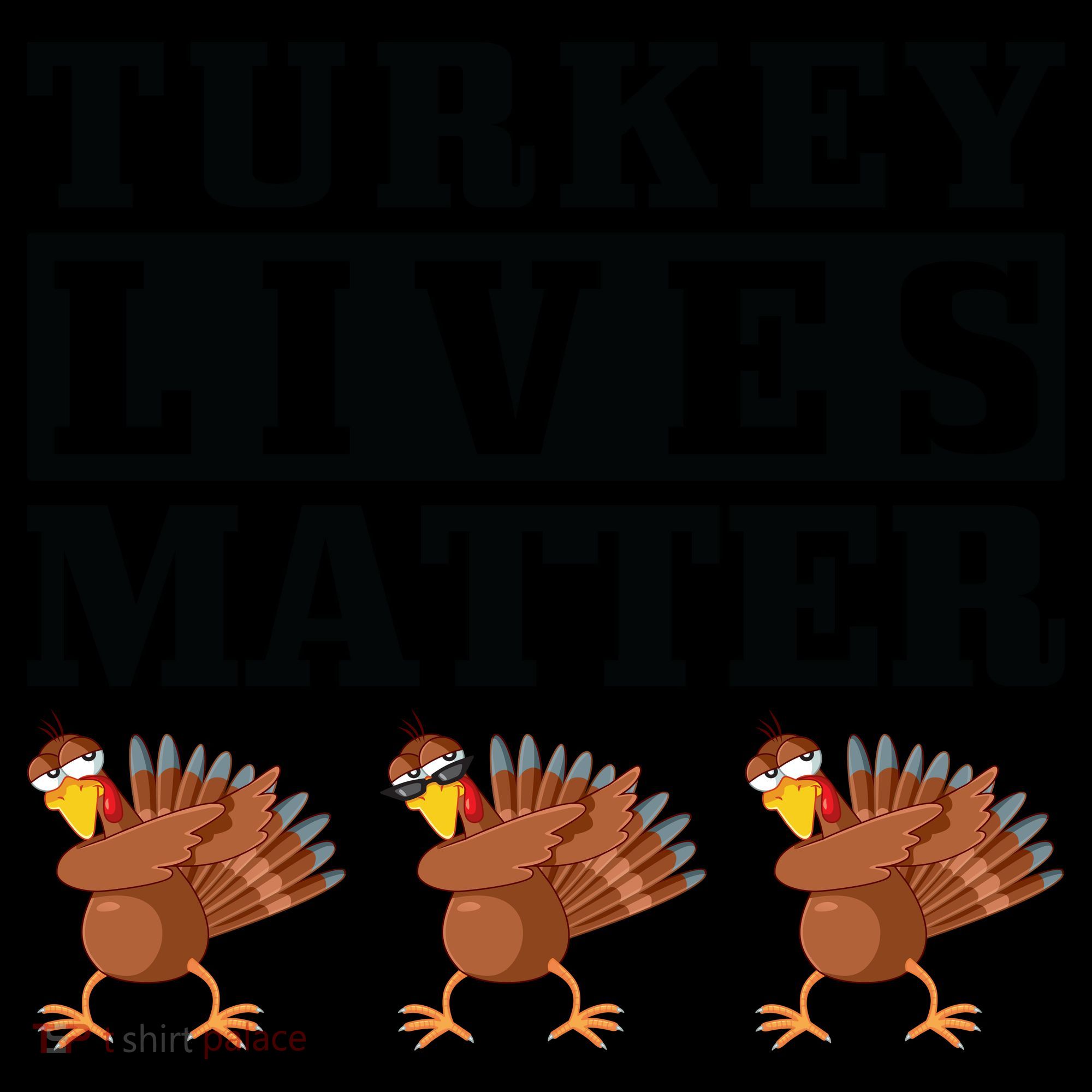 Thanksgiving Turkey Lives Matter Coffee Mug