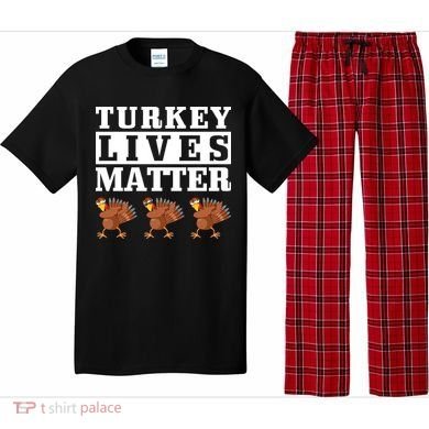 Thanksgiving Turkey Lives Matter Pajama Set