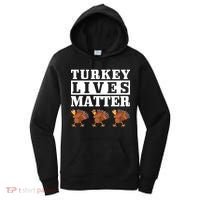 Thanksgiving Turkey Lives Matter Women's Hoodie thumb 0