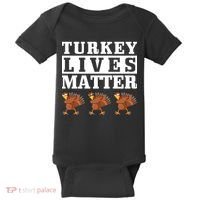Thanksgiving Turkey Lives Matter Baby Bodysuit thumb 0