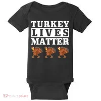 Thanksgiving Turkey Lives Matter Baby Bodysuit thumb 0