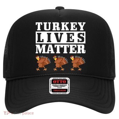 Thanksgiving Turkey Lives Matter Hat