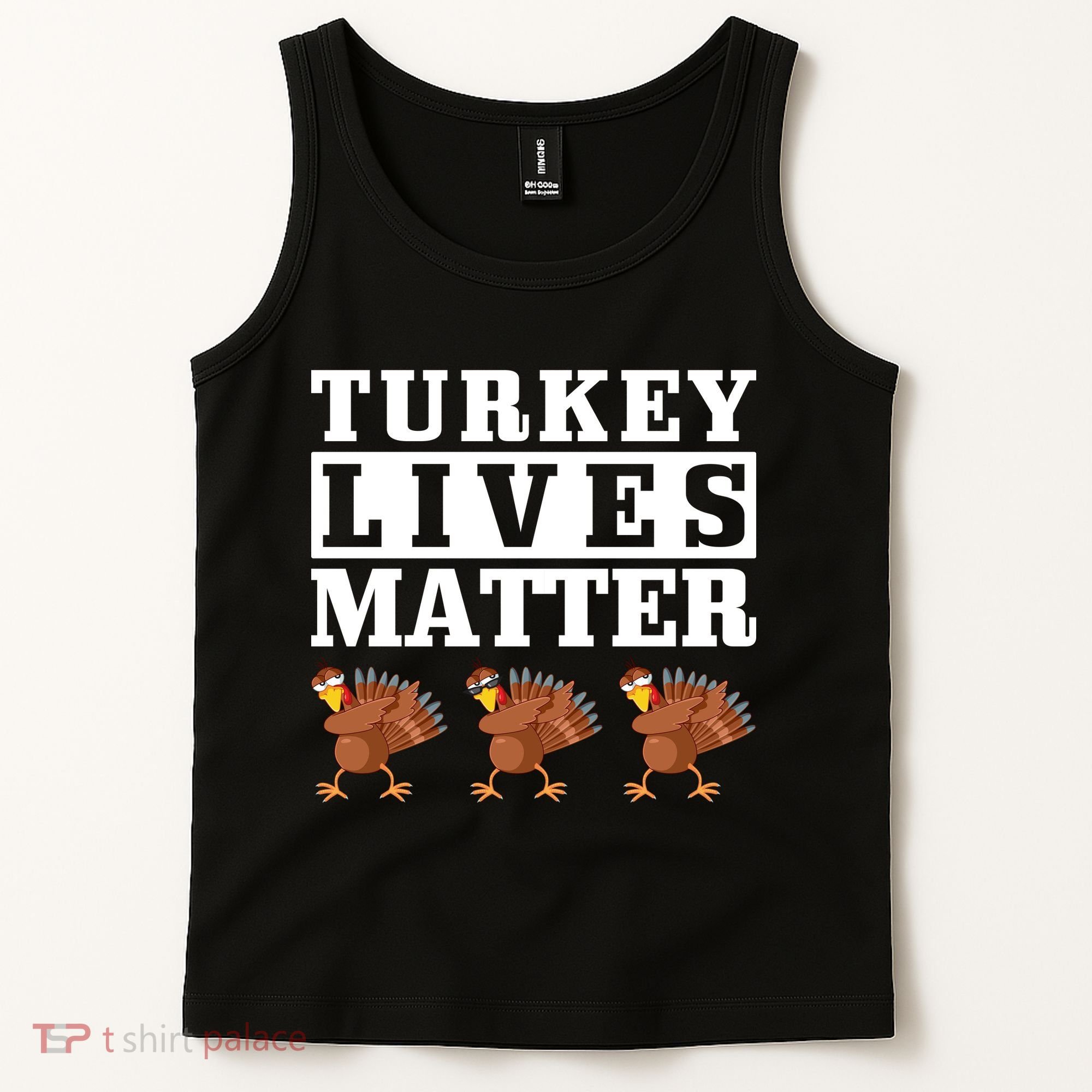 Thanksgiving Turkey Lives Matter Tank Top