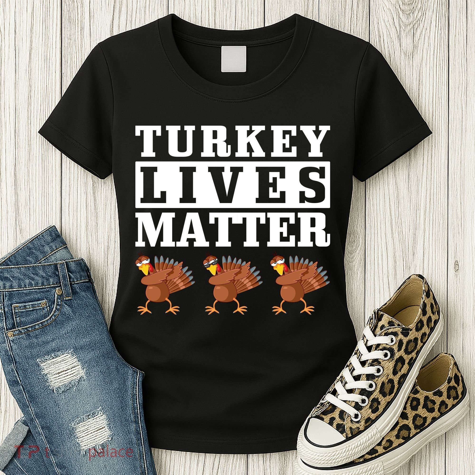 Thanksgiving Turkey Lives Matter Women's T-Shirt