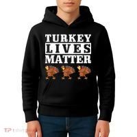 Thanksgiving Turkey Lives Matter Kids Hoodie thumb 4
