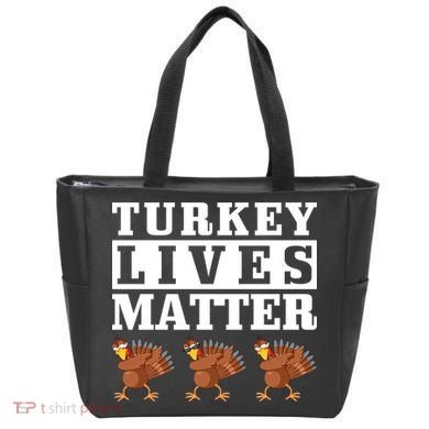 Thanksgiving Turkey Lives Matter Tote Bag