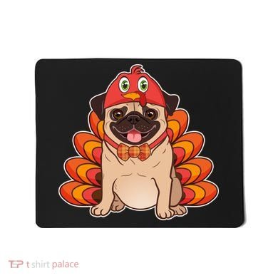 Thanksgiving Turkey Pug Mousepad