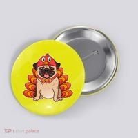 Thanksgiving Turkey Pug Button thumb 0