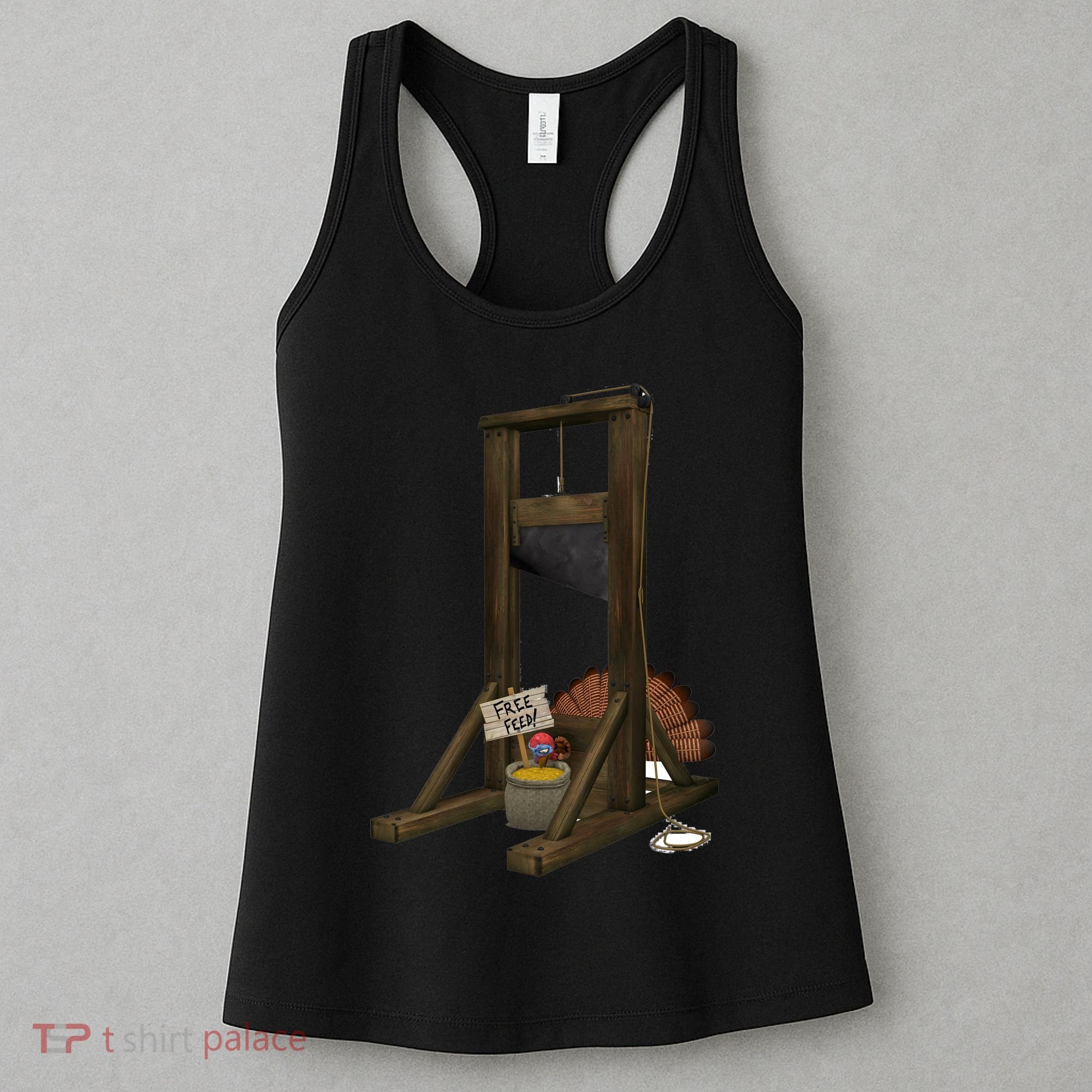 Thanksgiving Turkey Tricked Free Feed Funny Women's Tank Top