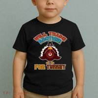 Thanksgiving Will Trade Brother For Turkey Toddler T-Shirt thumb 2