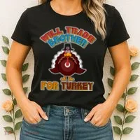 Thanksgiving Will Trade Brother For Turkey Women's T-Shirt thumb 2