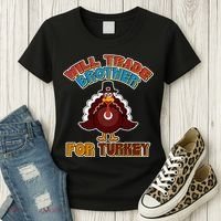 Thanksgiving Will Trade Brother For Turkey Women's T-Shirt thumb 3